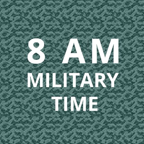 military time 8am